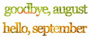 Goodbye August_Hello_September